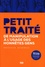 Robert-Vincent Joule et Jean-Léon Beauvois - Petit traité de manipulation à l'usage des honnêtes gens.