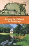 Jérémie Curt et Jérémy Dupanloup - Le parc du château de Sassenage - Une témoignage de l'histoire des jardins en Dauphiné.
