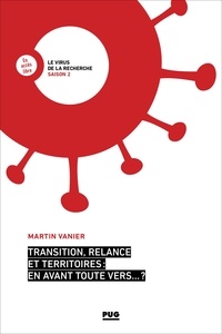 Martin Vanier - Transition, relance et territoires : en avant toute vers...?.