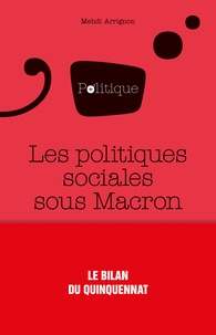 Mehdi Arrignon - Les politiques sociales sous Macron.