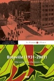 Lionel Jacquot et Brice Monier - Bataville (1931-2001) - Ville-usine de la chaussure.