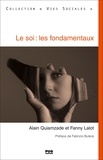 Alain Quiamzade et Fanny LALOT - Le Soi : les fondamentaux.