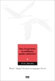 Eric Kiledjian - Jusqu'à la mort accompagner la vie N° 153 juin 2023 : Face à la personne en souffrance, quelles solidarités ? - Avec les interventions de la 3e journée Sfap "Anthropologie et éthique en fin de vie" du 20 janvier 2023.