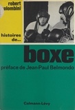 Robert Colombini et Jean-Paul Belmondo - Histoires de boxe.