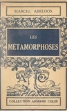 Marcel Abeloos et Paul Montel - Les métamorphoses.