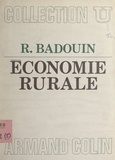 Robert Badouin et Jacques Le Bourva - Économie rurale.