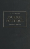 Jules Jeanneney et Jean-Noël Jeanneney - Journal politique, septembre 1939 - juillet 1942 - Édition établie, présentée et annotée par Jean-Noël Jeanneney.