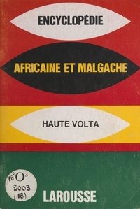  Collectif - Encyclopédie africaine et malgache : République de Haute-Volta.