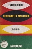  Collectif - Encyclopédie africaine et malgache : Royaume du Burundi.