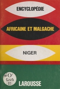  Collectif - Encyclopédie africaine et malgache : République du Niger.