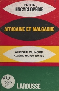  Collectif - Encyclopédie africaine et malgache : Afrique du Nord, Maroc, Algérie, Tunisie.