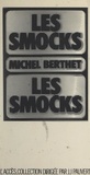 Michel Berthet et Jean-Jacques Pauvert - Les smocks.