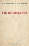 Élie Borschak et René Martel - Vie de Mazeppa.