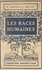 Paul Lester et Jacques Millot - Les races humaines.
