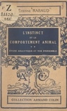 Etienne Rabaud - L'instinct et le comportement animal (2) - Étude analytique et vue d'ensemble.