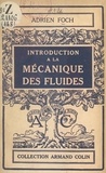 Adrien Foch - Introduction à la mécanique des fluides.