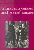 Maurice Crubellier et René Rémond - L'enfance et la jeunesse dans la société française - 1800-1950.