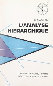  École Pratique des Hautes Étud et Benjamin Matalon - L'analyse hiérarchique.