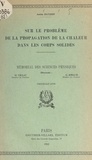 Assène Datzeff et Gustave Ribaud - Sur le problème de la propagation de la chaleur dans les corps solides.