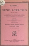 Georges Heilbronn et  Académie des sciences de Paris - Intégration des équations différentielles ordinaires par la méthode de Drach.