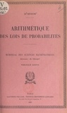 Daniel Dugué et  Académie des sciences de Paris - Arithmétique des lois de probabilités.