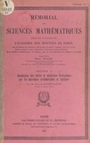 Ervand Kogbetliantz et  Académie des sciences de Paris - Sommation des séries et intégrales divergentes par les moyennes arithmétiques et typiques.