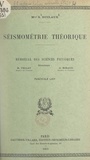 S. Duclaux et  Académie des sciences de Paris - Séismométrie théorique.