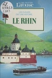 Rémi Simon et Laurence Ottenheimer-Maquet - Le Rhin.