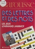 Jean-Paul Cordier et Régis Flament - Des lettres et des mots - Les jeux d'Armand Jammot.