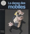 Ann Rocard et Sylvain Leclercq - La danse des mobiles.