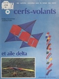 Joël Bachelet et Didier Carpentier - Cerfs-volants et aile delta.