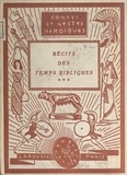 Marie Butts et Paul Alamassé - Récits des temps bibliques (3).