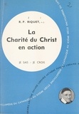 Michel Riquet - Les problèmes du monde et de l'Église (9) - La charité du Christ en action : des origines à Saint Vincent de Paul.