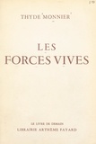 Thyde Monnier - Les forces vives.