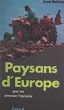 Jean Robinet - Paysans d'Europe.