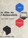 Jean-Pierre Peugeot et Thérèse de Saint-Phalle - L'automobile.