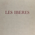 Gérard Nicolini et  Collectif - Les Ibères - Art et civilisation.