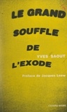 Yves Saoût et  Institut supérieur de pastoral - Le grand souffle de l'Exode.