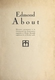Gaston Deschamps et Abel Hermant - Edmond About - Discours prononcés à la cérémonie du centenaire organisée à l'École Normale supérieure, le 25 février 1928.