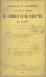 Philippe Barrey et Julien Hayem - Mémoires et documents pour servir à l'histoire du commerce et de l'industrie en France.