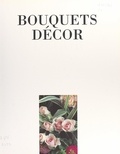 Dominique Guéroult et Gunhild Bull - Bouquets décor.