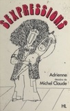 Michel Claude et  Adrienne - Sexpressions.