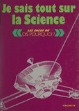 Antoine Icart et Sylvain Nuccio - Je sais tout sur la science.