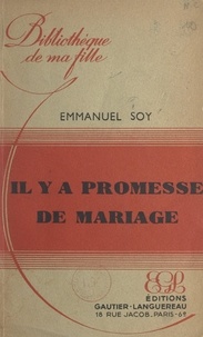 Emmanuel Soy - Il y a promesse de mariage.