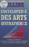  Belline et Frédéric Royer - Encyclopédie des arts divinatoires.