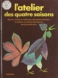 Pernelle Sévy et François Cherrier - L'atelier des quatre saisons.