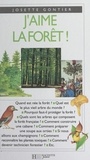 Josette Gontier et Jacques Hersienne - J'aime la forêt !.