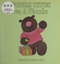 Renate Kozikowski - L'ours Titus va à l'école.