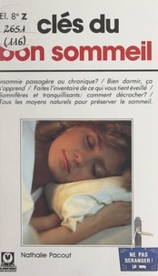 Nathalie Pacout - Les clés du bon sommeil.