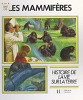Giuseppe Minelli et Dominique Albrespy - Les mammifères - Des reptiles mammaliens à l'Homo Sapiens.